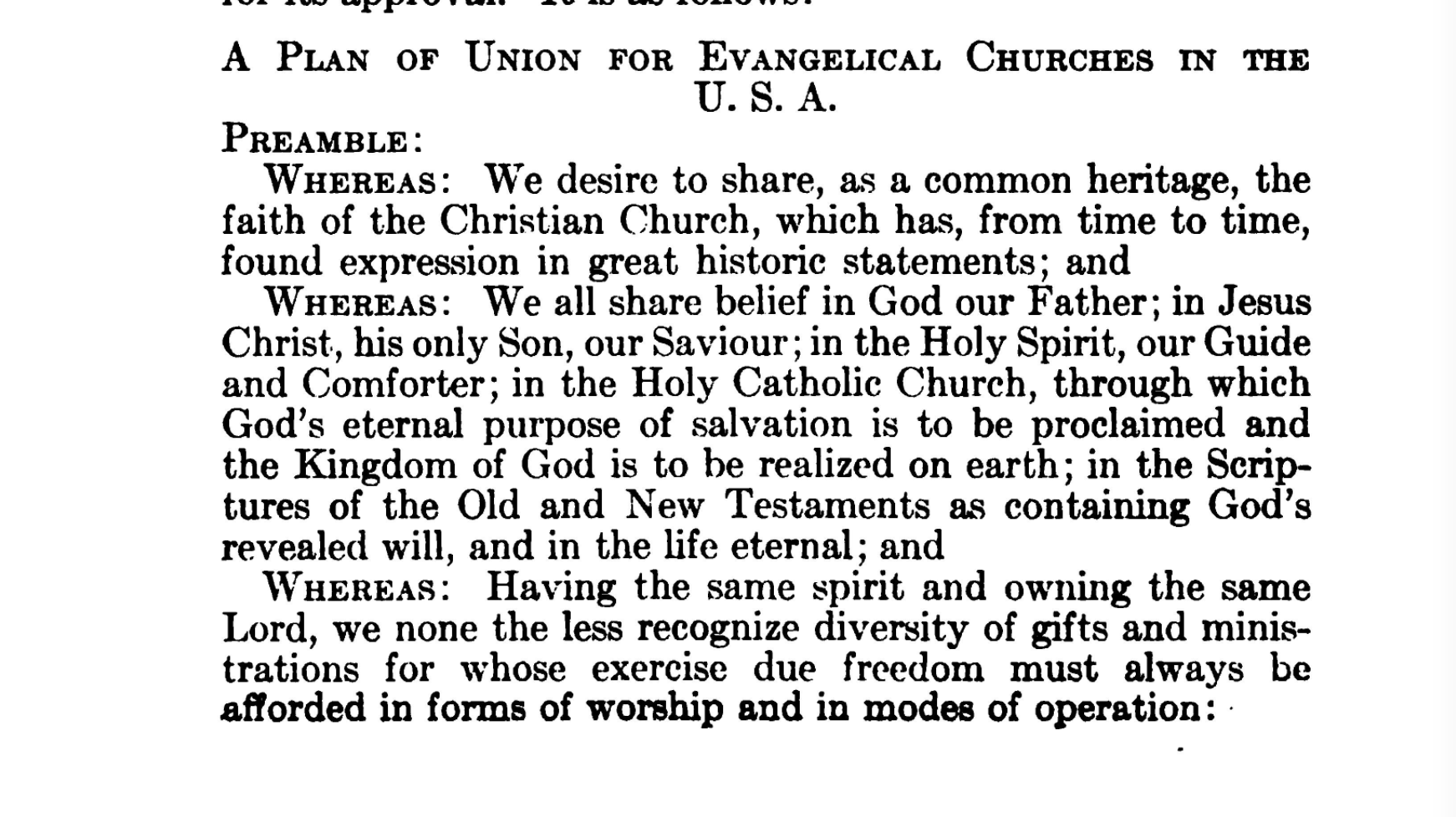 In 1920, the PCUSA almost joined a nation-wide union denomination of Methodists, Episcopals, Moravian, baptists, and more